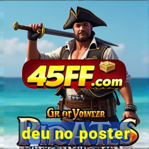deu no poster